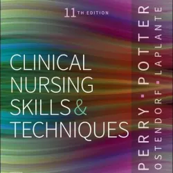 Skills Performance Checklists for Clinical Nursing Skills & Techniques-11E