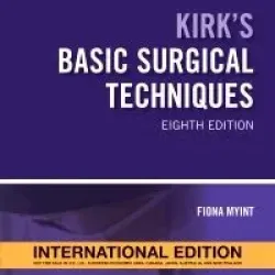 Kirk's Basic Surgical Techniques -8E