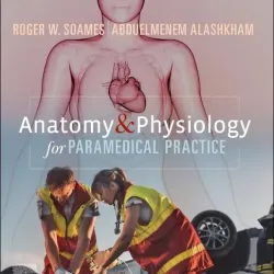 Anatomy and Physiology for Paramedical Practice - 1E