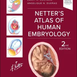 Netter's Atlas of Human Embryology - 2E