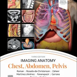 Imaging Anatomy: Chest, Abdomen, Pelvis-3E