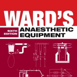 Ward's Anaesthetic Equipment, 6/e