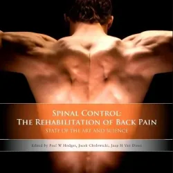 Spinal Control: The Rehab of Back Pain-1E