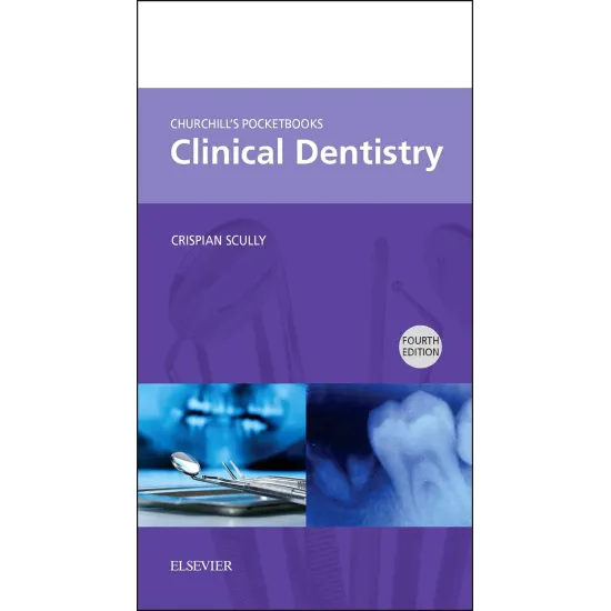 Churchill's Pocketbooks Clinical Dentistry, IE - 4E