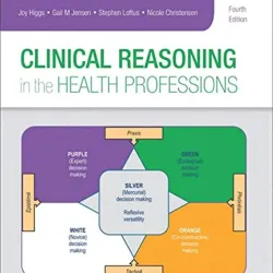 Clinical Reasoning in the Health Professions-4E