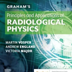 Graham's Principles and Applications of Radiological Physics-7E