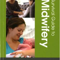 Myles Survival Guide to Midwifery - 3E