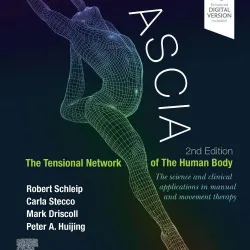 Fascia: The Tensional Network of the Human Body - 2E