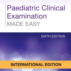 Paediatric Clinical Examination Made Easy, IE - 6E