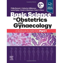 Basic Science in Obstetrics and Gynaecology: A Textbook for MRCOG Part 1 - 5E