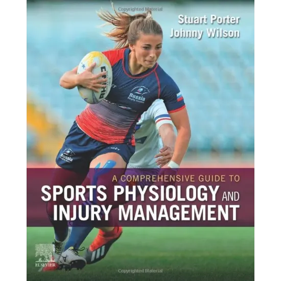 A Comprehensive Guide to Sports Physiology and Injury Management-1E