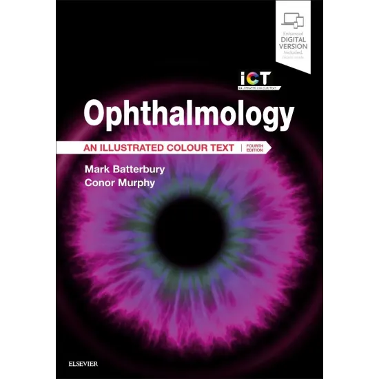 Ophthalmology: An Illustrated Colour Text - 4E