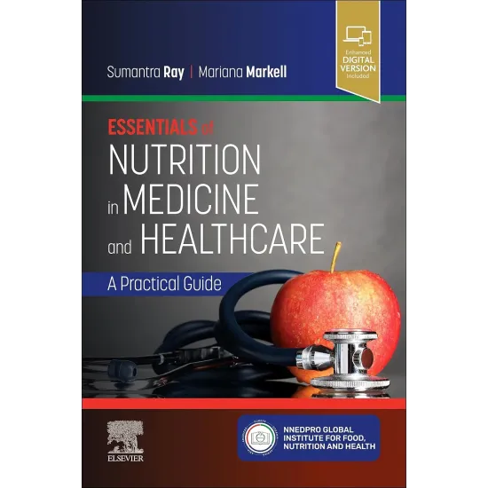 Essentials of Nutrition in Medicine and Healthcare: A Practical Guide - 1E