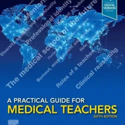 A Practical Guide for Medical Teachers-6E