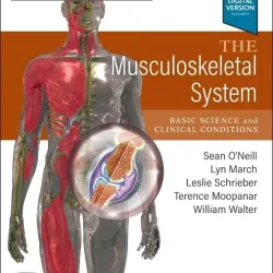 The Musculoskeletal System: Systems of the Body Series - 3E