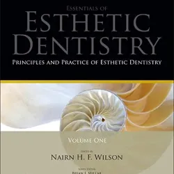 Principles and Practice of Esthetic Dentistry