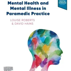 Mental Health and Mental Illness in Paramedic Practice-1E