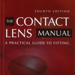 The Contact Lens Manual:A Pract Guide to Fitt - 4E