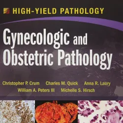 Gynecologic and Obstetric Pathology