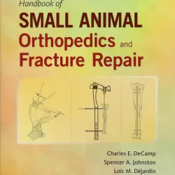 Brinker, Piermattei and Flo's Handbook of Small Animal Orthopedics and Fracture Repair -5E