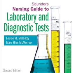 Saunders Nursing Guide to Laboratory and Diagnostic Tests-2E