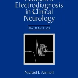 Aminoff's Electrodiagnosis in Clin Neurology 6/e