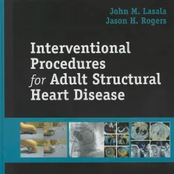 Interventional Procedures for Adult Structural Heart Disease-1E