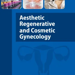 Aesthetic Regenerative And Cosmetic Gynecology