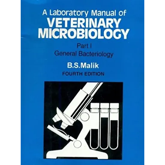 A Laboratory Manual Of Veterinary Microbiology, 4E, Part 1