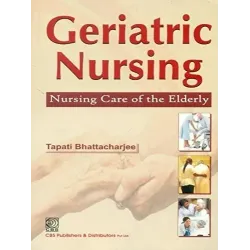 Geriatric Nursing: Nursing Care Of The Elderly (Pb-2014) 