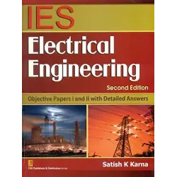 Ies Electrical Engineering (Objective Papers 1 & 11 With Detailed Answers, 2E (Pb-2013)