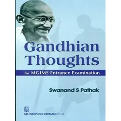 Gandhian Thoughts For Mgims Entrance Examination (Pb 2015) 