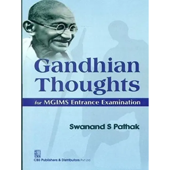 Gandhian Thoughts For Mgims Entrance Examination (Pb 2015) 