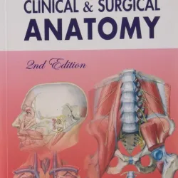 Clinical and Surgical Anatomy - 2E