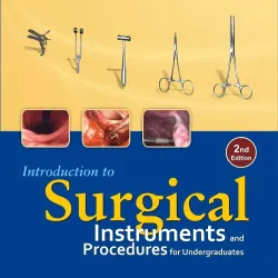 Intro to Surgical Instruments & Procedures for Undergraduates - 2E