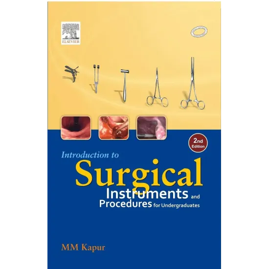 Intro to Surgical Instruments & Procedures for Undergraduates - 2E