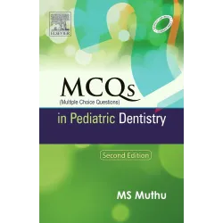 MCQs in Pediatric Dentistry - 2E