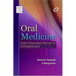 Oral Medicine: Exam Preparatory Manual for Undergraduates