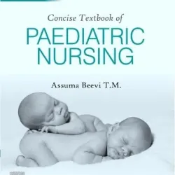 Concise Textbook for Paediatric Nursing - 2E