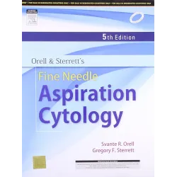 Orell and Sterrett's Fine Needle Aspiration Cytology - 5E