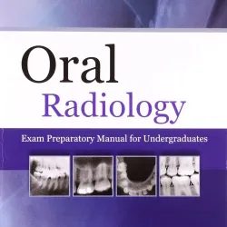 Oral Radiology-Exam Preparatory Manual for Undergraduates