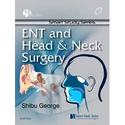 Smart Study Series: ENT and Head & Neck Surgery - 3E