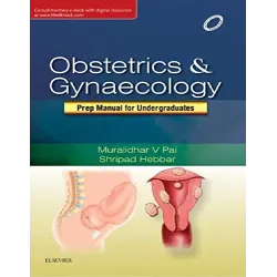 Obstetrics & Gynaecology-Prep Manual for Undergraduates Students - 1E