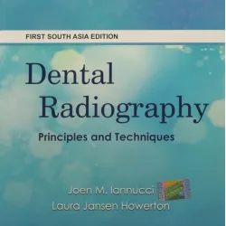 Dental Radiography: Principles And Techniques, 1st SAE