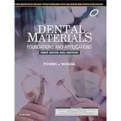 Dental Materials: Foundations and Applications - 1st SAE