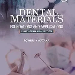 Dental Materials: Foundations and Applications - 1st SAE