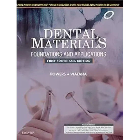 Dental Materials: Foundations and Applications - 1st SAE