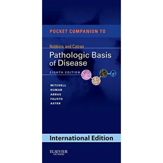 Pocket Companion to Robbins & Cotran Pathologic Basis Of Disease: 1st SAE