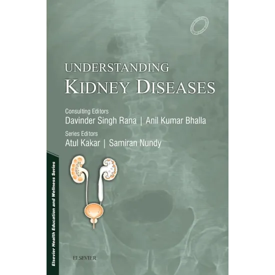 Understanding Kidney Disease - 1E