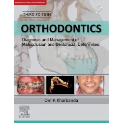 Orthodontics: Diagnosis and Mgmt. of Malocclusion & Dentofacial Deformities - 3E